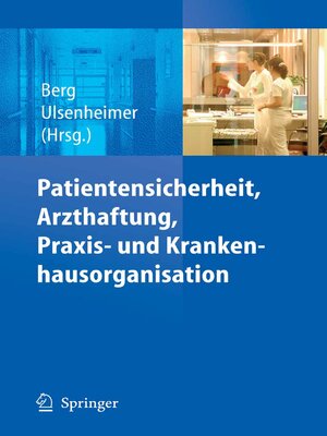 cover image of Patientensicherheit, Arzthaftung, Praxis- und Krankenhausorganisation